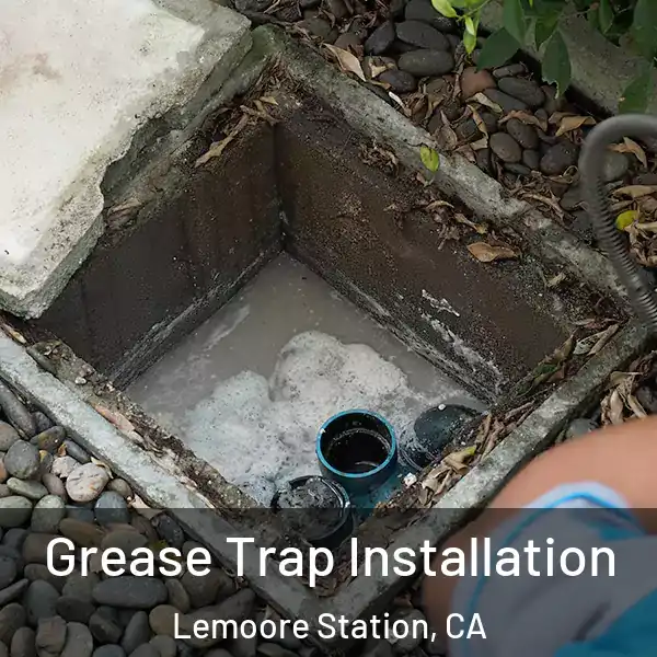  Grease Trap Installation Lemoore Station, CA