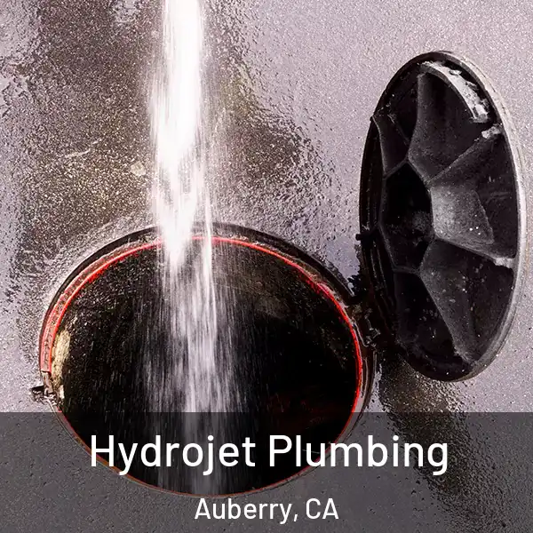  Hydrojet Plumbing Auberry, CA