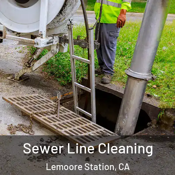 Sewer Line Cleaning Lemoore Station, CA
