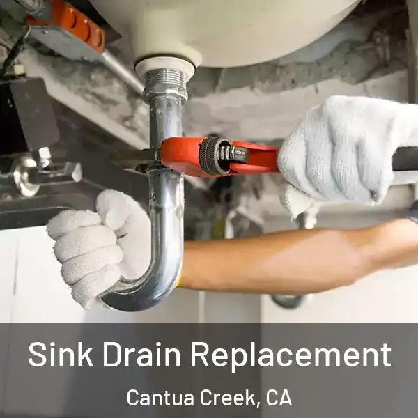  Sink Drain Replacement Cantua Creek, CA