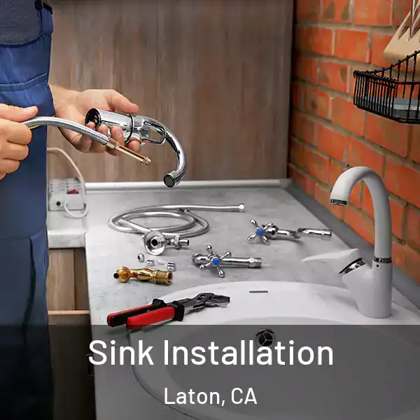  Sink Installation Laton, CA
